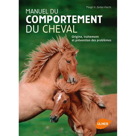 Livre Manuel Du Comportement Du Cheval Cheval Vive Lelevage