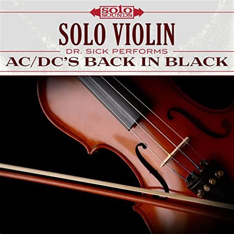Acdc Back In Black Solo Violin By Solo Sounds On Amazon Music