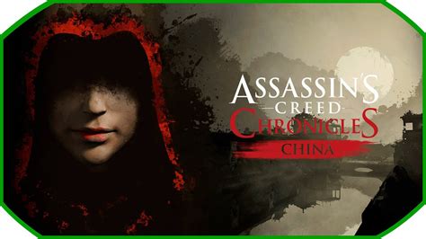Assassin s Creed Chronicles China Полное прохождения YouTube