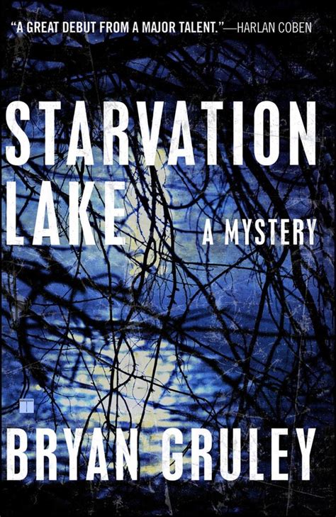 Starvation Lake Ebook By Bryan Gruley Official Publisher Page Simon