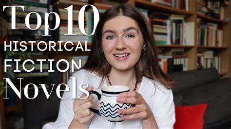 Top 10 Favourite Historical Fiction Novels Youtube