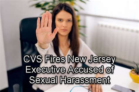 Cvs Fires New Jersey Executive Accused Of Sexual Harassment