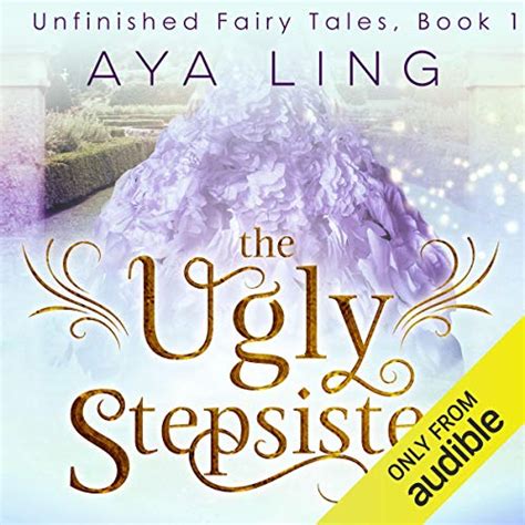 The Ugly Stepsister Audio Download Aya Ling Luci Christian Audible