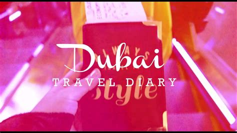 Dubai Travel Diary 2014 Youtube