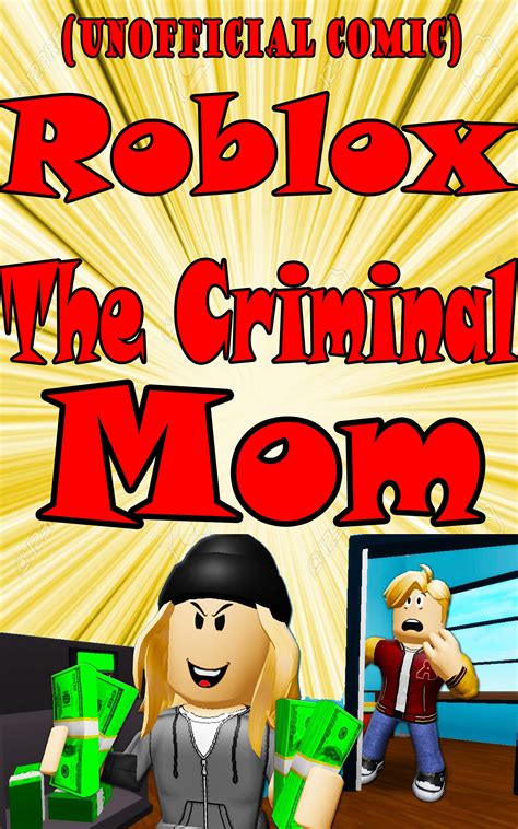 Unofficial Comic Everyday Of Adopt Me Roblox Story The Criminal Mom Comics By Sylvia Ebron