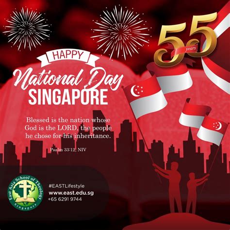 Happy 55th National Day Singapore East Asia School Of Theology