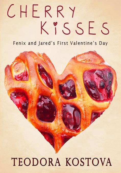 Cherry Kisses Fenix And Jareds First Valentines Day By Teodora