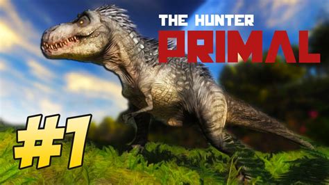 The Hunter Primal 1 Hunt For The T Rex Youtube