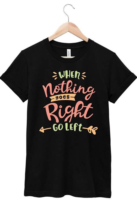 Quote T Shirt Inspirational Quote T Shirt Motivational Etsy In 2020