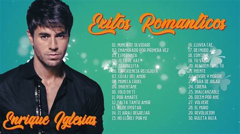 Enrique Iglesias Mix Las Mejores Canciones De Enrique