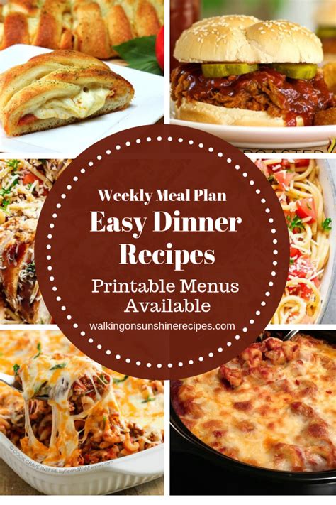 Easy Dinner Recipes Weekly Meal Plan Walking On Sunshine Recipes