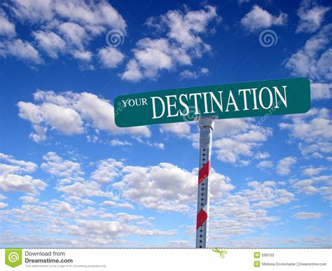 Your Destination Stock Photo - Image: 599100