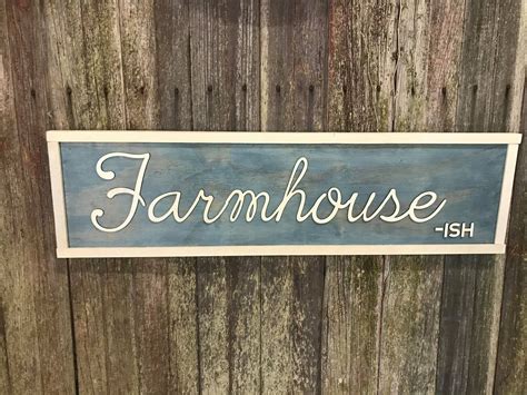 Farmhouse Farmhouse Ish Sign Blue White Wood 3d Raised Text Etsy In