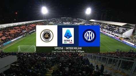 Spezia Vs Inter Milan Full Match Replay Serie A 20222023