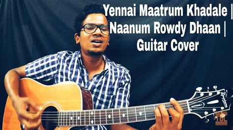 The music for the song is composed by anirudh ravichander. Yennai Maatrum Kadhale | Naanum Rowdy Dhaan | Isaac Thayil ...