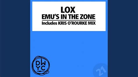 Emus In The Zone Kris Orourke Remix Youtube