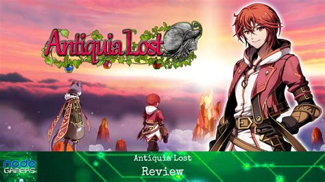 Antiquia Lost Review Node Gamers