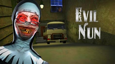 Evil Nun Full Gameplay Van Escape Youtube