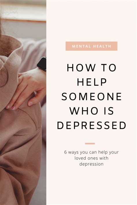 When you care about someone with depression and are trying to find the best way to help, it's essential that you have some support yourself. How To Help Someone With Depression