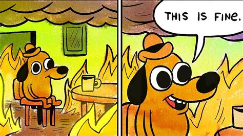 This Is Fine Wallpapers Top Free This Is Fine Backgrounds