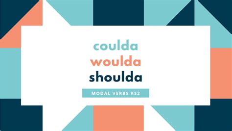 Modal verbs can be used to express lack of obligation too. Modal verbs - 8 of the best examples, activities and resources for KS2 English/SPaG