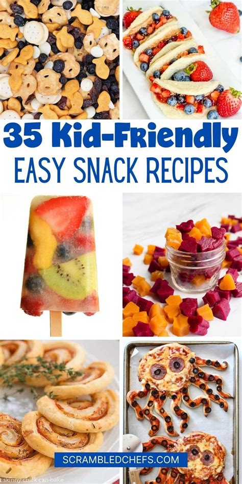 35 Tasty Mom Approved Kid Friendly Snack Recipes Scrambled Chefs
