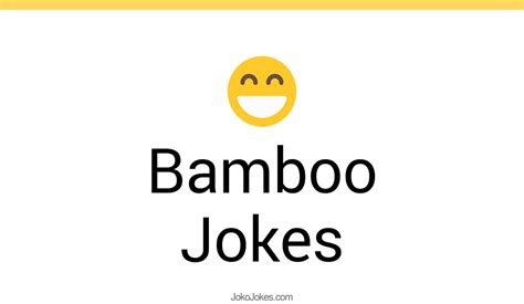 46 Bamboo Jokes And Funny Puns Jokojokes