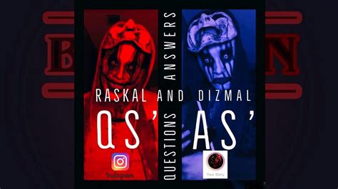 Raskal Dizmal Instagram Q And A Youtube