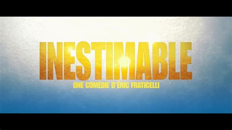 Inestimable 2023 Bande Annonce Hd Youtube