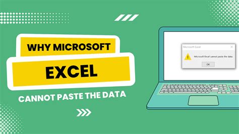 Why Microsoft Excel Cannot Paste The Data