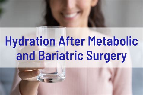 Hydration After Metabolic And Bariatric Surgery