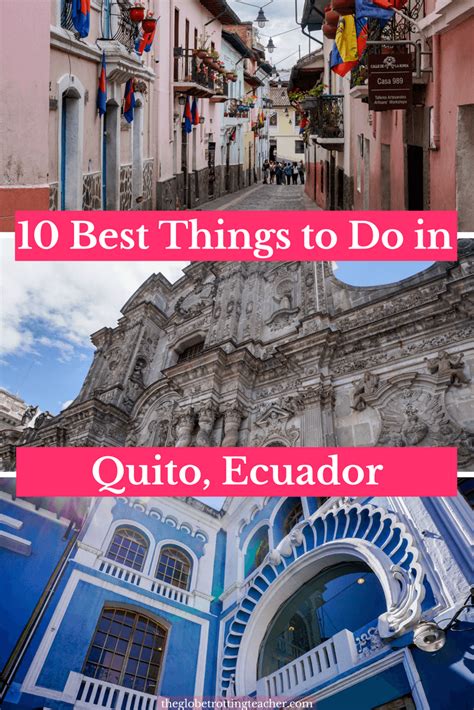 10 Best Things To Do In Quito Ecuador L Ecuador Travel L
