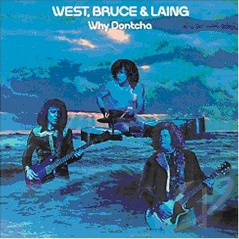 West Bruce And Laing Why Dontcha Cd Album
