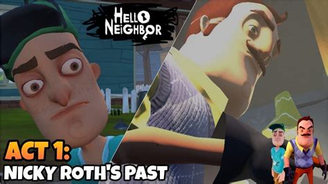 nicky roth s past hello neighbor gameplay act 1 youtube