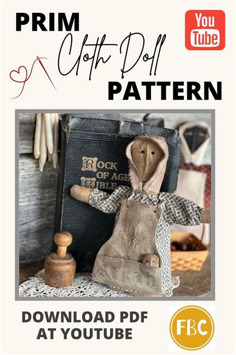 Primitive Cloth Doll Pattern To Make With A Free Pattern To Download