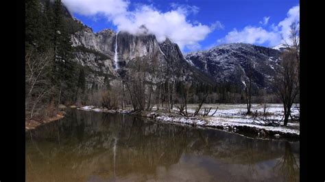Yosemite National Park In Early Spring Hd 1080p Youtube