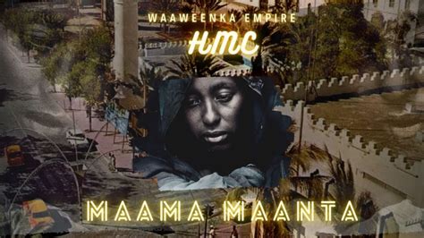 Hmc Maama Maanta Official Lyric Video Prod By Kingef Youtube