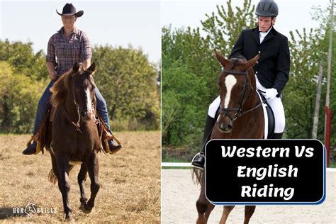 Western Vs English Riding What Are The Differences