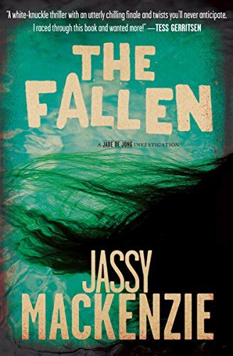 The Fallen A Jade De Jong Investigation Book EBook Mackenzie Jassy Amazon In Kindle Store
