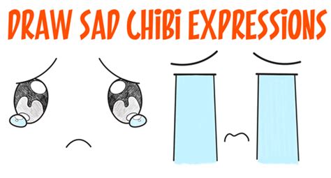 How To Draw Sad And Crying Weeping Chibi Expressions Easy Step By