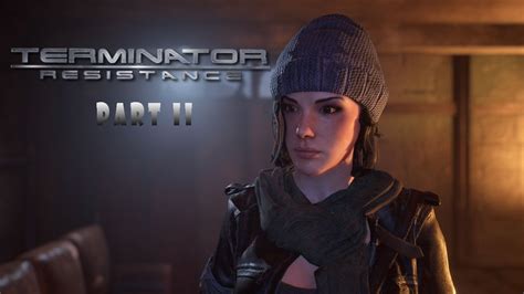 Terminator Resistance Gameplay Part2 Jennifer Youtube