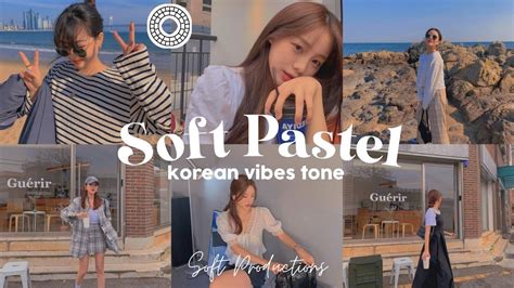 Edit Foto Ala Selebgram Vsco Tutorial Soft Pastel Korean Vibes