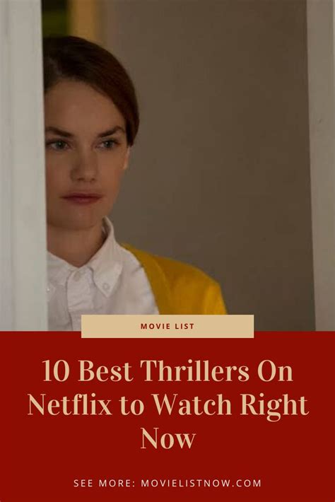 Compact brit thriller which is way better than it looks, and almost too stressful at points to be actually enjoyable, though it's brilliant nonetheless. 10 Best Thrillers On Netflix to Watch Right Now in 2020 ...