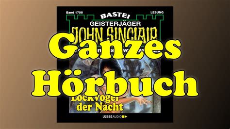 Lockvogel der Nacht John Sinclair Band Ganzes Hörbuch Lesung YouTube
