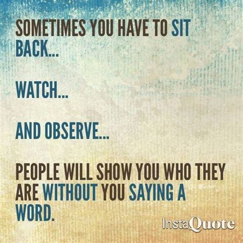 List 65 wise famous quotes about life sitting: 63 Best Observation Quotes And Sayings