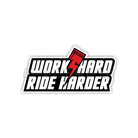 work hard ride harder bike sticker turbo9