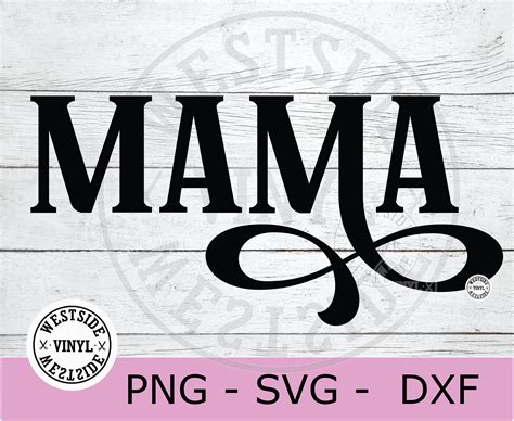 Mama Svg Mama Svg Cut Files Svg Mammas Mom Svg Svg Etsy