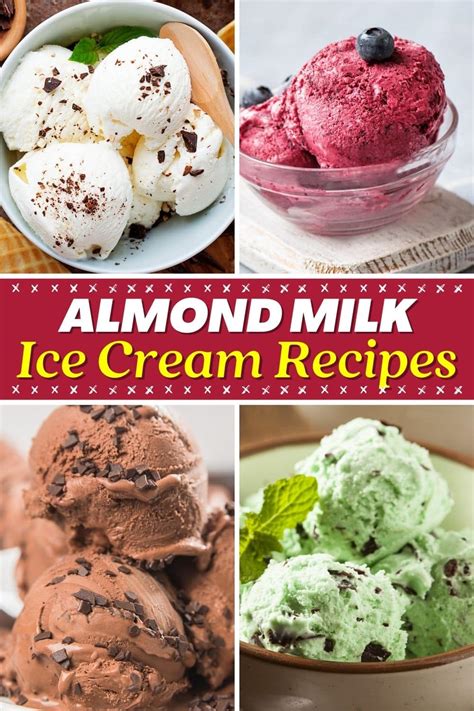 Homemade Almond Milk Ice Cream Recipes Insanely Good
