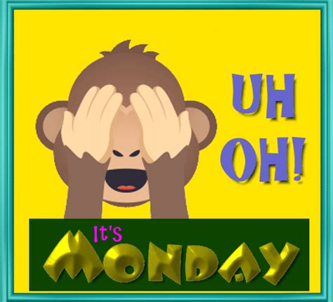 Uh Oh Its Monday Free Monday Blues Ecards Greeting Cards 123