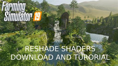 Tuto Comment Installer Un Shaders Reshade Sur Farming Simulator My